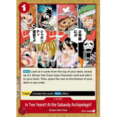 One Piece Card Game - [OP01-030] In 2 years!!! To Sabaody Uncommon Einzelkarte Englisch